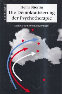 Stierlin, Die Demokratisierung der Psychotherapie. (Umschlag)