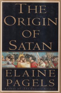 Pagels, The origin of Satan. (Umschlag)