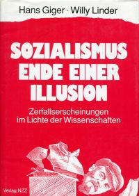 Giger, Sozialismus, Ende einer Illusion. (Umschlag)