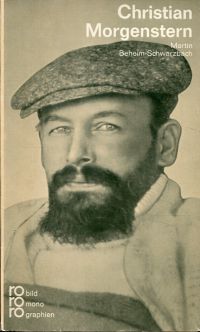 Beheim-Schwarzbach, Christian Morgenstern in Selbstzeugnissen und Bilddokumenten (Umschlag)