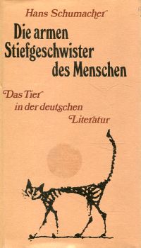Schumacher, Die armen Stiefgeschwister des Menschen. (Umschlag)