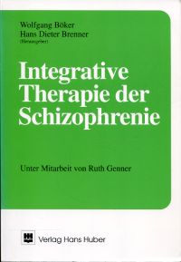 Böker, Integrative Therapie der Schizophrenie. (Umschlag)