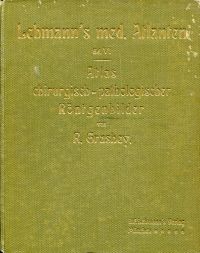 Grashey, Atlas chirurgisch-pathologischer Röntgenbilder. (Umschlag)