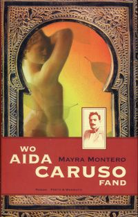 Montero, Wo Aida Caruso fand. (Umschlag)