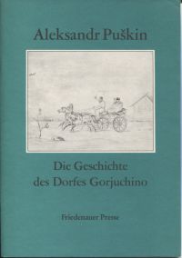 Puschkin, Die Geschichte des Dorfes Gorjuchino. (Umschlag)