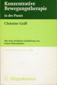 Gräff, Konzentrative Bewegungstherapie in der Praxis. (Umschlag)