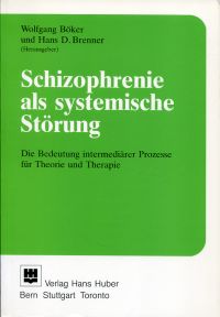 Böker, Schizophrenie als systemische Störung. (Umschlag)