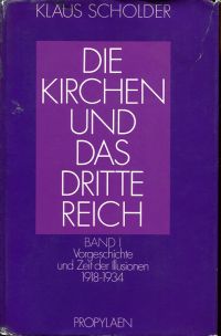 Scholder, Die Kirchen und das Dritte Reich, Band 1 (Umschlag)