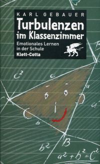 Gebauer, Turbulenzen im Klassenzimmer. (Umschlag)