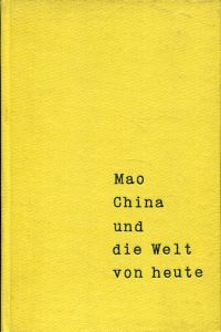 Henle, Mao, China und die Welt von heute. (Umschlag)