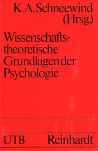 Schneewind, Wissenschaftstheoretische Grundlagen der Psychologie. (Umschlag)