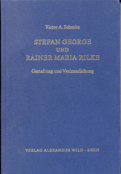 Schmitz, Stefan George und Rainer Maria Rilke. (Einband)