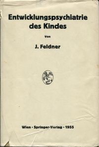 Feldner, Entwicklungspsychiatrie (Umschlag)