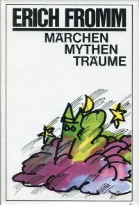 Fromm, Märchen, Mythen, Träume. (Umschlag)