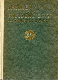 Gundolf, Shakespeare und der deutsche Geist. (Umschlag)