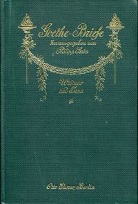 Goethe, Goethe-Briefe, Band 4: Weimar und Jena. (Umschlag)