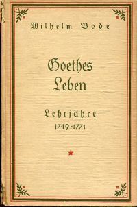 Bode, Goethes Leben. (Umschlag)