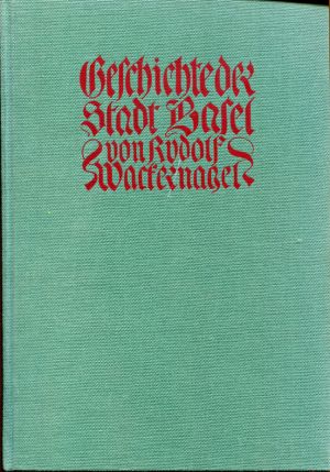 Wackernagel, Geschichte der Stadt Basel. (Einband)