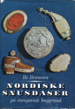 Bramsen, Nordiske Snusdåser pår europæisk baggrund. (Einband)