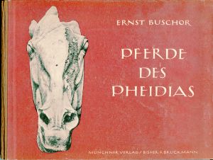 Buschor, Pferde des Pheidias. (Einband)
