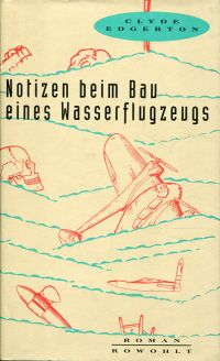 Edgerton, Notizen beim Bau eines Wasserflugzeugs. (Umschlag)