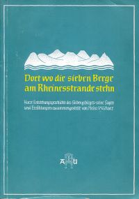 Wicharz, Dort, wo die sieben Berge am Rheinesstrande stehn. (Umschlag)