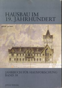 Bedal, Hausbau im  19. Jahrhundert. (Umschlag)