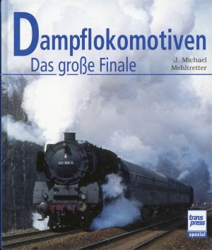 Mehltretter, Dampf-Lokomotiven. (Umschlag)