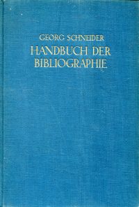 Schneider, Handbuch der Bibliographie. (Umschlag)