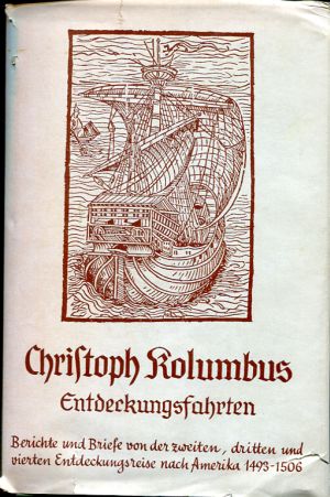 Kolumbus, Entdeckungsfahrten. (Schutzumschlag)