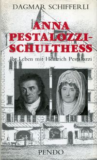 Schifferli, Anna Pestalozzi-Schulthess. (Umschlag)