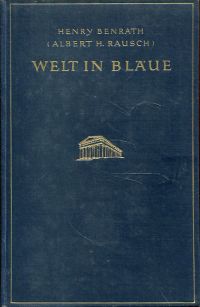Benrath, Welt in Bläue. (Umschlag)