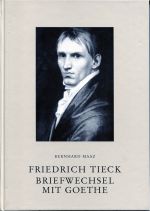 Maaz, Friedrich Tieck - Briefwechsel mit Goethe. (Einband)