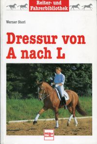 Storl, Dressur von A nach L. (Umschlag)