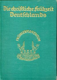 Timerding, Die christliche Frühzeit Deutschlands in den Berichten über die Bekeh (Umschlag)