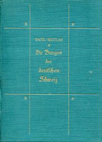 Nicolas, Die Burgen der deutschen Schweiz. (Umschlag)