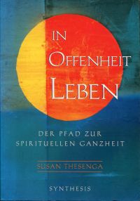 Thesenga, In Offenheit leben. (Umschlag)