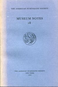 The American Numismatic Society (Ed.): Museum Notes 18. (Umschlag)
