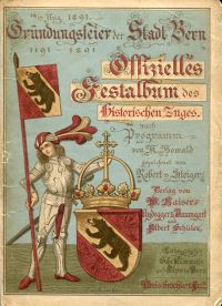 Gründungsfeier der Stadt Bern 1191 - 1891. (Umschlag)