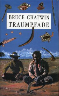 Chatwin, Traumpfade. The songlines. (Umschlag)