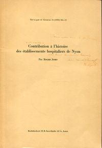 Joris, Contribution à l'histoire des établissement hospitaliers de Nyon. (Umschlag)