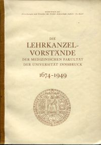 Die Lehrkanzelvorstände der medizinischen Fakultät der Universität Innsbruck. (Umschlag)