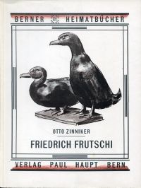 Zinniker, Friedrich Frutschi. (Umschlag)