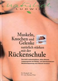 Veit, Muskeln, Knochen und Gelenke natürlich stärken mit der Rückenschule. (Umschlag)