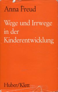 Freud, Wege und Irrwege in der Kinderentwicklung. (Umschlag)