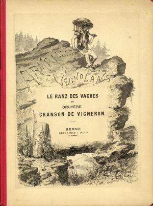 Roux, Le ranz des vaches (Kuhreigen) de Gruyère. (Umschlag)