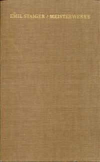 Staiger, Meisterwerke deutscher Sprache aus dem neunzehnten Jahrhundert. (Umschlag)