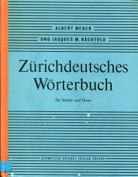 Weber, Zürichdeutsches Wörterbuch für Schule und Haus. (Umschlag)