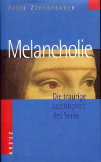 Zehentbauer, Melancholie. (Umschlag)