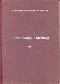 Berechnungs-Anleitung zur Preisbildung für Hochbauarbeiten und von damit zusamme (Umschlag)